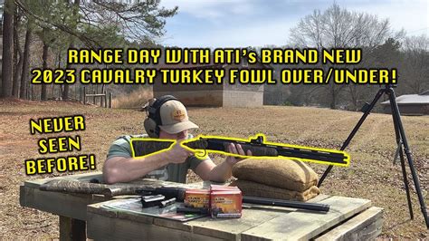 ATI CAVALRY TURKEY FOWL 410 20ga RANGE DAY FIRST LOOK YouTube