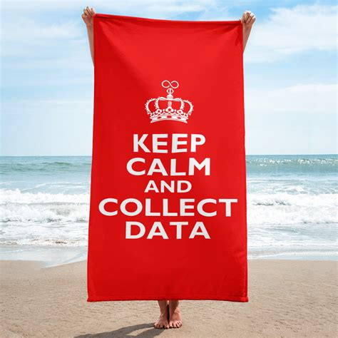 “Keep Calm and Collect Data” Towel – Essential for ABA Enthusiasts
