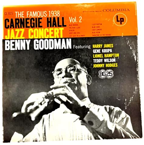 Benny Goodman The Famous Carnegie Hall Jazz Concert Columbia