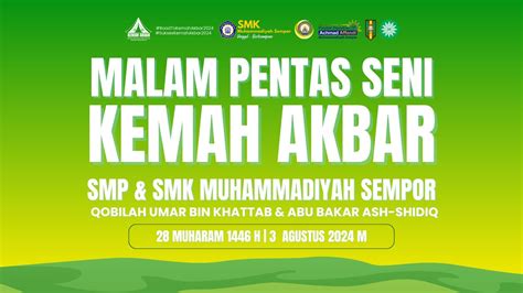 Malam Pentas Seni Kemah Akbar Smp Smk Muhammadiyah Sempor Youtube