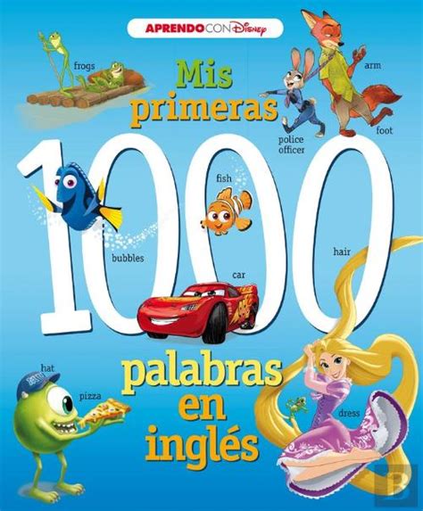 Mis Primeras 1000 Palabras En Inglés Aprendo Inglés Con Disney Walt