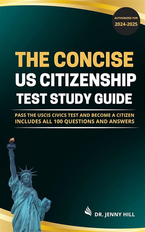 The Concise Us Citizenship Test Study Guide Authorized For 2024 2025