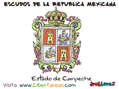 Escudo De Campeche Escudos De La República Mexicana Cibertareas