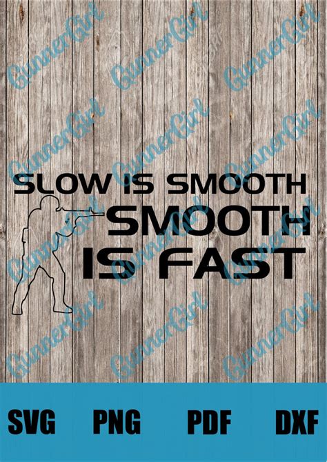 Slow is Smooth, Smooth is Fast SVG - Etsy