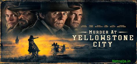 Murder at Yellowstone City - Old West Film Out Now - Cowboy Life ...