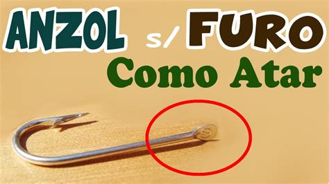 ANZÓIS de PATA Aprenda o NÓ para Amarrar Anzol SEM FURO ou Anzol