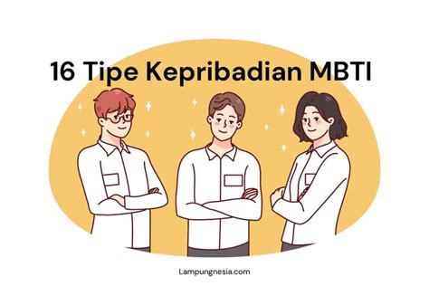 Mengenal 16 Tipe Kepribadian MBTI Dan Kelebihannya Apa Bedanya INFJ