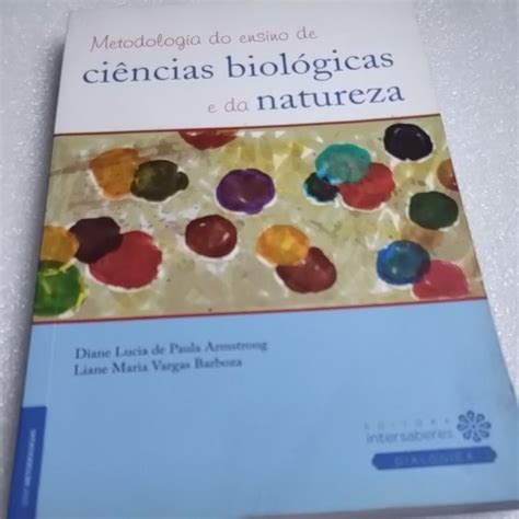 Livro Metodologia do ensino de ciências biológicas e da natureza