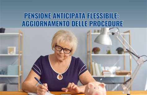 Pensione Anticipata Flessibile Aggiornamento Delle Procedure