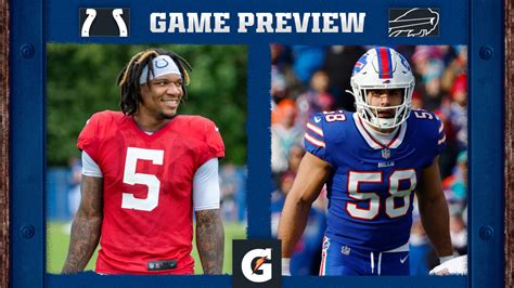 Colts Bills Preview Anthony Richardsons Preseason Debut Plus What To