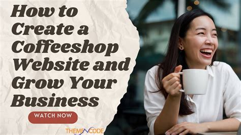 How To Create A Coffeeshop Website And Grow Your Business I