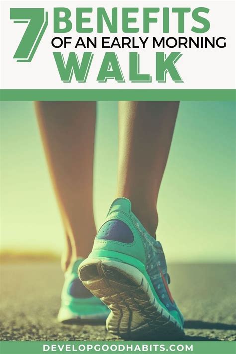 7 Benefits Of An Early Morning Walk Artofit