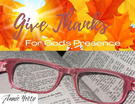 Give Thanks For God S Presence Annie Yorty