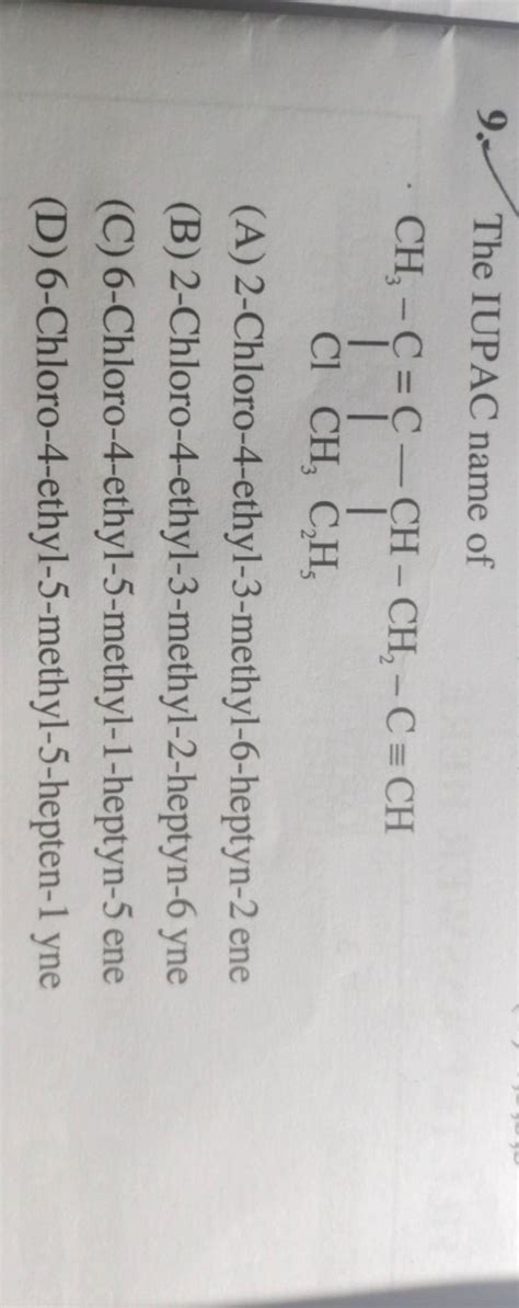 The Iupac Name Of C Ccc Cc C C C C Cl Filo