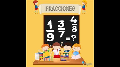 Las fracciones introducción YouTube