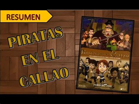 Piratas En El Callao Resumen Pel Cula Peruana Youtube