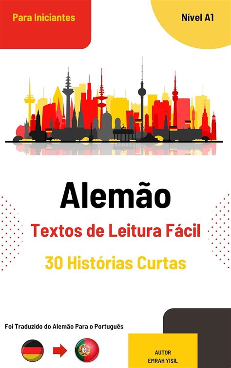 Alemão A1 Nível Textos de Leitura Fácil Histórias Curtas eBook Yişil