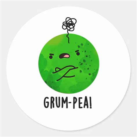 Grum Pea Funny Grumpy Pea Veggie Pun Classic Round Sticker Zazzle