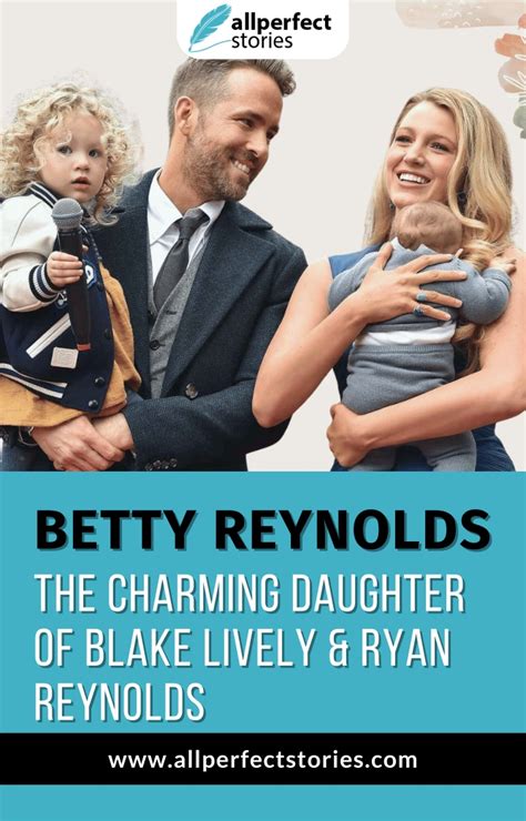 PPT - Betty Reynolds: The Adorable Daughter of Blake Lively and Ryan Reynolds PowerPoint ...