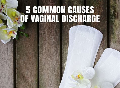 5 Common Causes Of Vaginal Discharge Vaginal Discharge Menopause