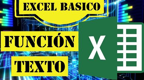 Curso De Excel Basico Funcion Texto En Excel Youtube