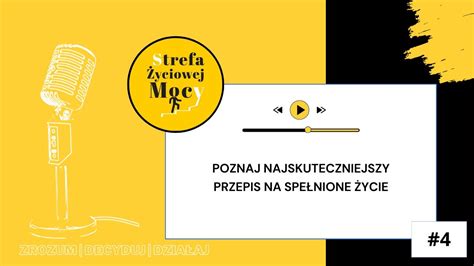 004 Poznaj najskuteczniejszy przepis na spełnione życie YouTube