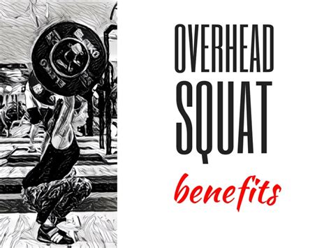 9 Benefits of the Overhead Squat and counting... - Christian Bosse