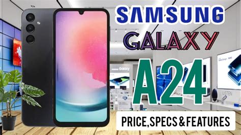 Samsung Galaxy A Price In Philippines Specs And Features Youtube