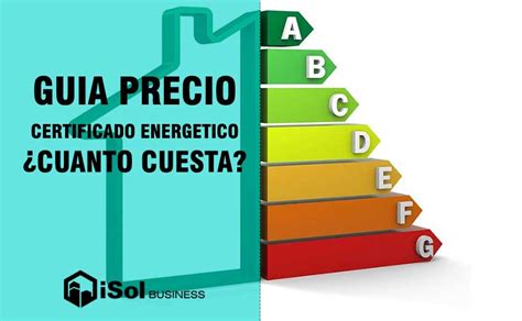 Guía de Precio Certificado Energético 2022 iSol Business