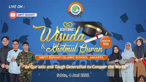 Wisuda Khotmul Qur An Angkatan Viii Youtube