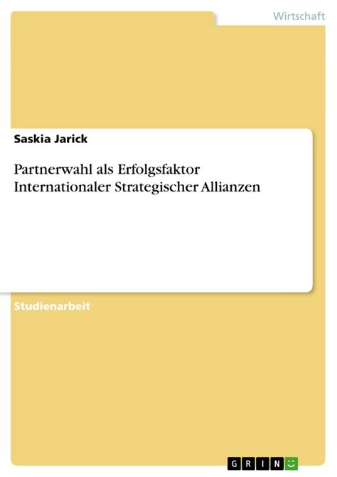 Partnerwahl Als Erfolgsfaktor Internationaler Strategischer Allianzen