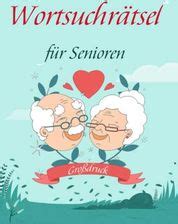 Wortsuchrätsel für Senioren Großdruck Gedächtnistraining für Senioren