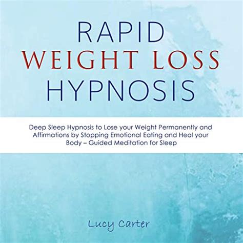 Deep Sleep And Rapid Weight Loss Hypnosis Use Self