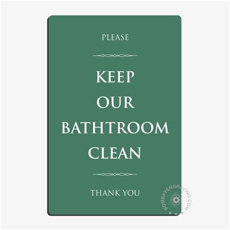 Keep bathroom clean sign to keep it clean | Bombay Engraving