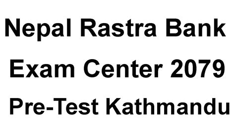 Nepal Rastra Bank Exam Center Sahayak Ditiya Pre Test Nrb Exam