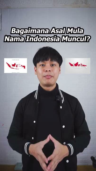 Asal Mula Nama Indonesia YouTube