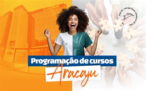 Unidade Do Senac Aracaju Est Inscri Es Abertas Para Cursos