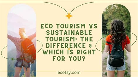 eco tourism  sustainable tourism  difference