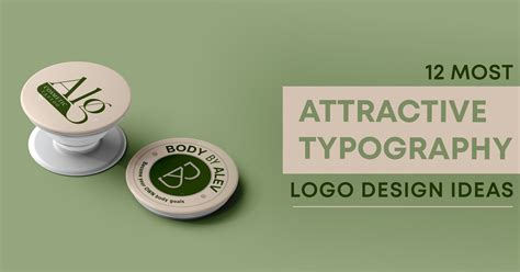 12 Most Attractive Typography Logo Design Ideas