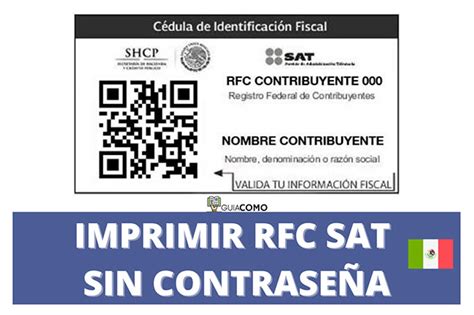 Imprimir RFC SAT Sin Contraseña 2025 Guía Actualizada