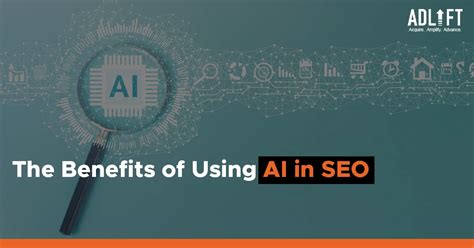 The Benefits Of Using Ai In Seo