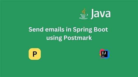 How To Send Emails In Spring Boot Using Postmark Youtube