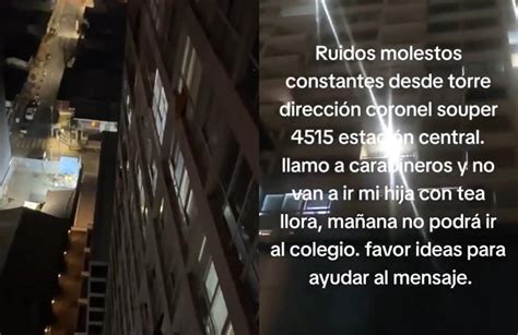 Vecinos De Estaci N Central Denuncian Ruidos Molestos De Extranjeros