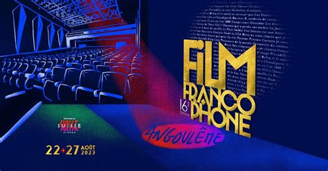 Le Festival du film francophone d Angoulême annonce la couleur