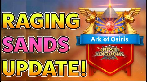 Ark Of Osiris Raging Sands Skills Mechanics Rise Of Kingdoms YouTube