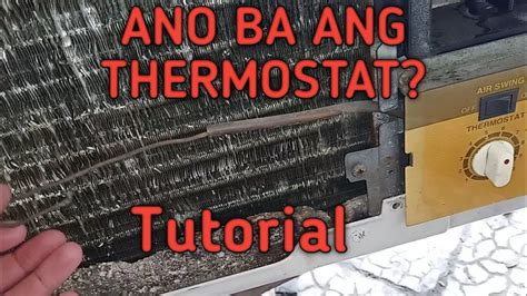 Ano Ba Ang Thermostat Sa Enyong Aircon Tutorial Youtube