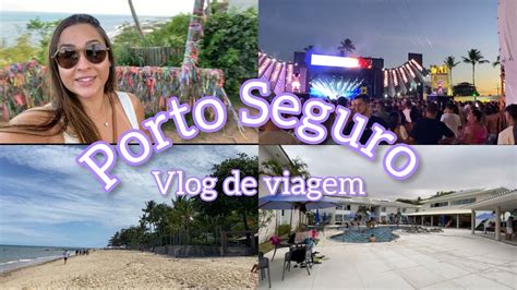 VLOG PORTO SEGURO Réveillon centro histórico balsa show YouTube