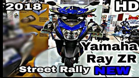 Yamaha RayZR Street Rally Scooter 2018 New Edition 113c C YouTube