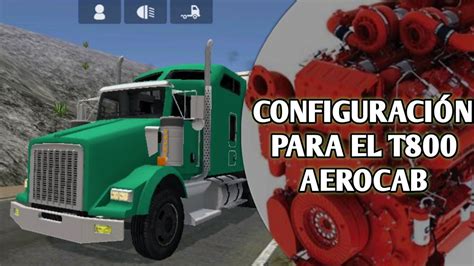 CONFIGURACIÓN REAL PARA EL KENWORTH T800 AEROCAB KENTOCH T800 AEROCAB