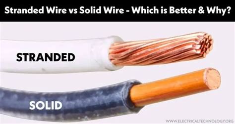 Stranded Wire Vs Solid Wire Which One Is Best And Why